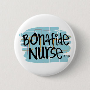 Bonafide Nurse 2 Inch Round Button