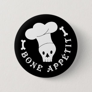 Bone Appetit Skeleton Chef 2 Inch Round Button