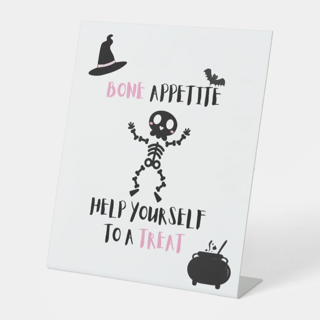 Bone Appetite halloween skeleton porch door candy Pedestal Sign (Front)