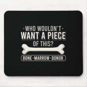 Bone Marrow Donation Cancer Fighter Leukaemia Awar Mouse Pad