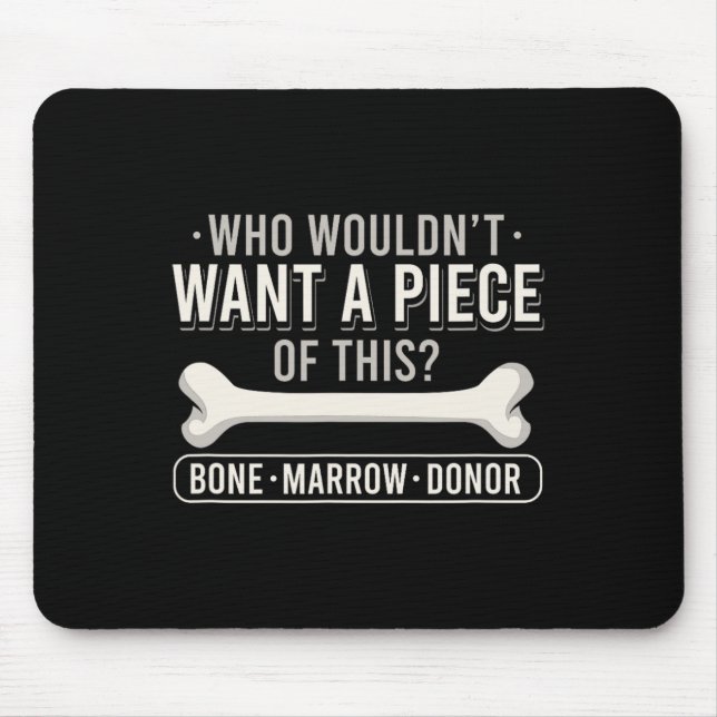 Bone Marrow Donation Cancer Fighter Leukaemia Awar Mouse Pad (Front)