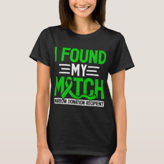 Bone Marrow Transplant Match Recipient BMT Organ D T-Shirt