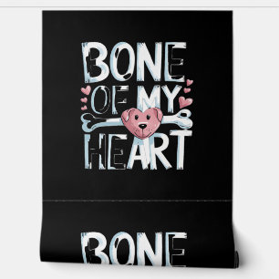 Bone of My Heart Dog Wallpaper