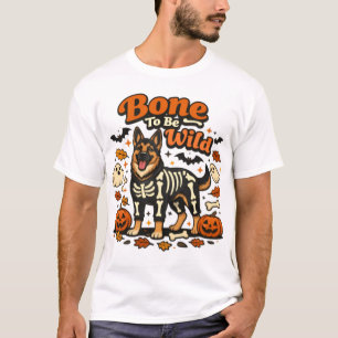 Bone To Be Wild Funny German Shepherd Halloween Sk T-Shirt
