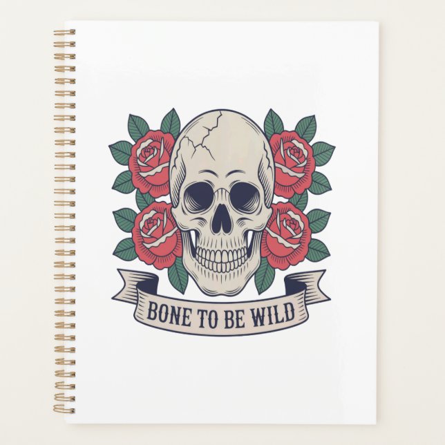 Bone to Be Wild Skull Roses Planner (Front)