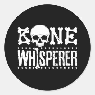 Bone Whisperer Forensics Anthropologist Anthro Classic Round Sticker