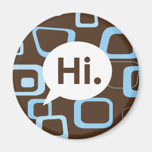 Bonjour . Magnet