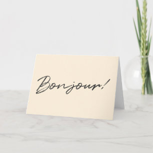 Bonjour!   Modern Script Cream Ivory French Hello Card