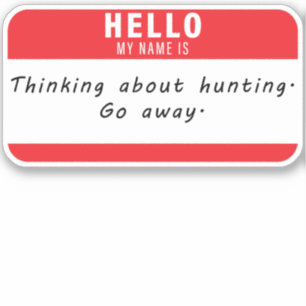 Bonjour Mon Nom Est Chasse Sticker Decal Pêche