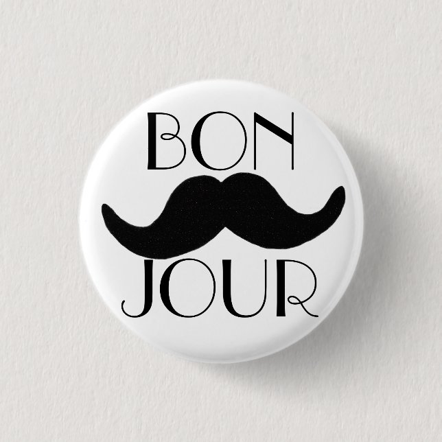 BONJOUR Moustache 1 Inch Round Button (Front)