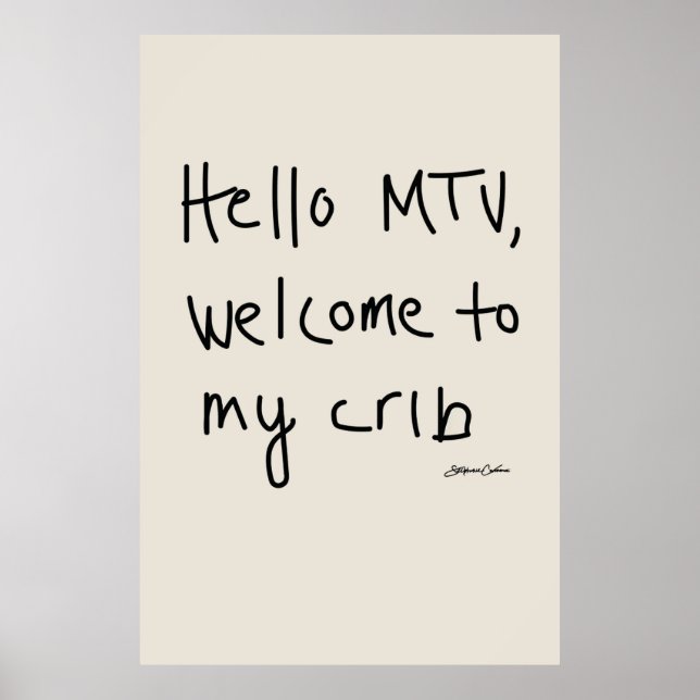 Bonjour MTV Bienvenue sur My Crib Poster (Devant)