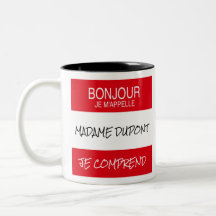 "Bonjour" Nom Badge Enseignant Français Cadeau Mug
