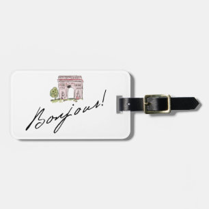 Bonjour! Quote With Arc de Triomphe Luggage Tag