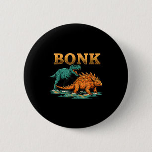 Bonk Dinosaur Funny Prehistoric Humor Design 2 Inch Round Button