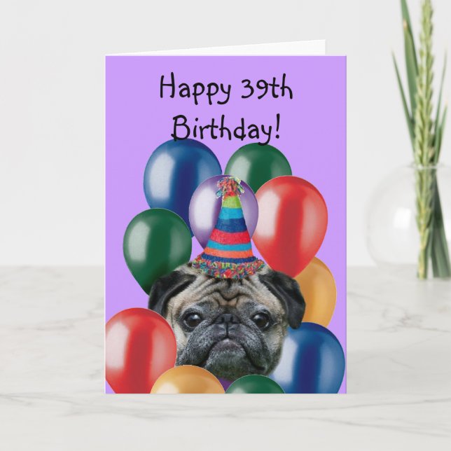 Bonne 39e anniversaire carlin chien carte de voeux (Devant)