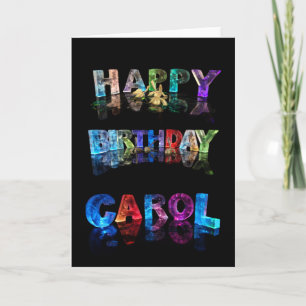 Bonne carte Carol Anniversaire