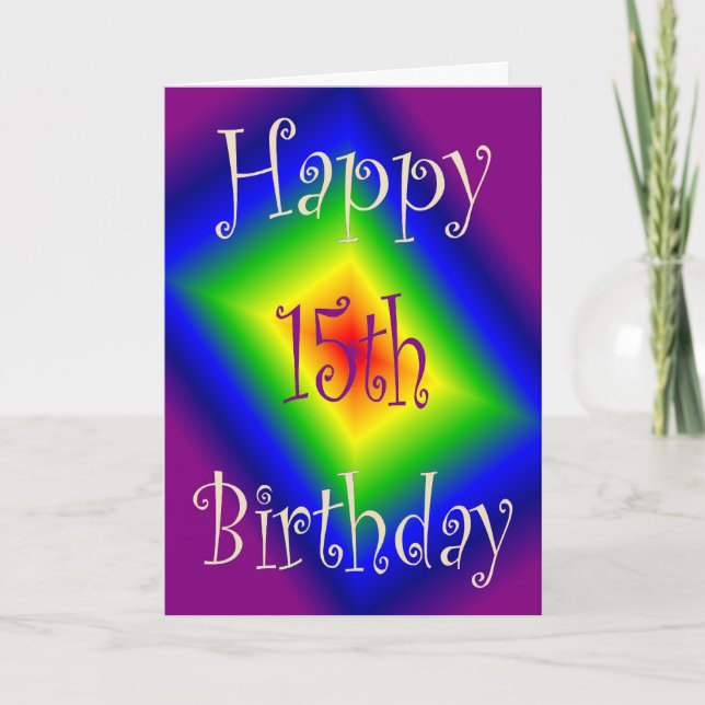 Bonne carte d'anniversaire 15e (Devant)