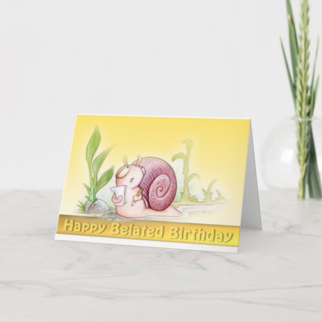 Bonne carte d'anniversaire tardive (Devant)