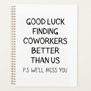 Bonne Chance Trouver De Meilleurs Collègues Que Le