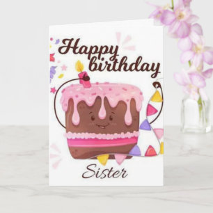 Bonne fête Soeur carte d'anniversaire