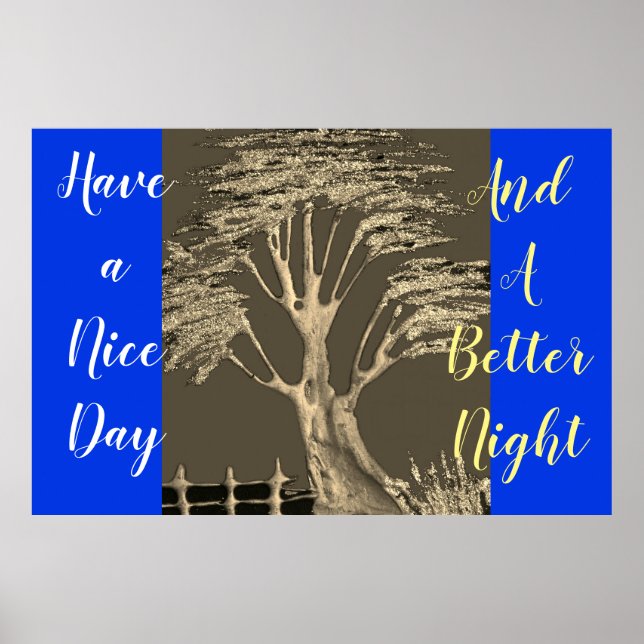 Bonne journée et meilleure soirée poster (Devant)