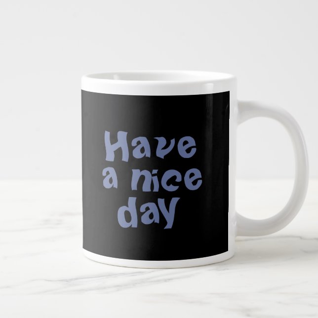 "Bonne journée" Mug (Droite)