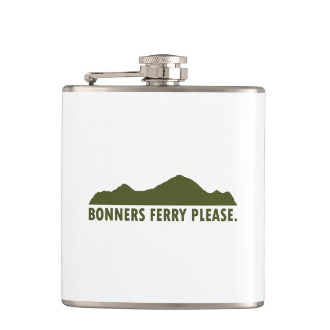 Bonners Ferry Idaho Please Hip Flask (Front)