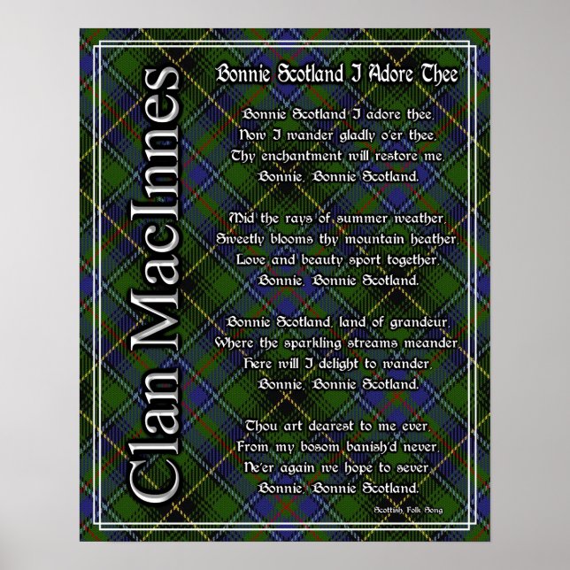 Bonnie Scotland I Adore Thee Clan MacInnes Tartan Poster (Front)