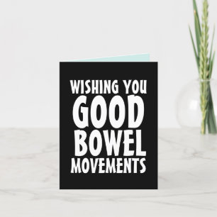 BONS BOWEL MOUVEMENTS POOP FUNNY CARTES D'ANNIVERS