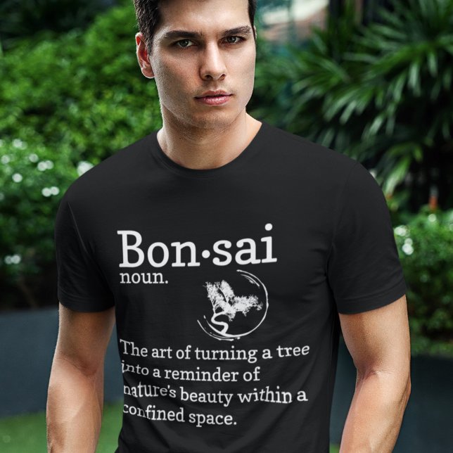 Bonsai Tree Definition Funny Japanese Gardening T-Shirt (Creator Uploaded)