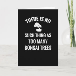 Bonsai Tree Gift   Bonsai Lover Bonsai Tree Lover Card