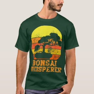 Bonsai Whisperer Funny Japanese Bonsai Tree Lover  T-Shirt