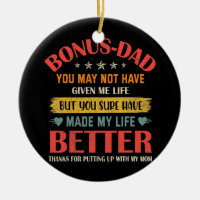 Bonus Dad May Not Have Given Me Life Made My Life