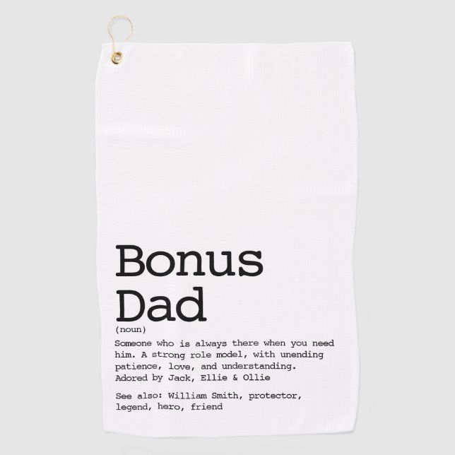 Bonus Dad Stepdad Definition Black and White Golf Towel (Front)