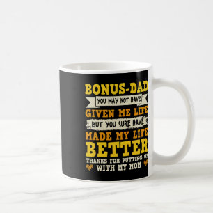 Bonus Dad Thanks For Putting Up With My Mom  Coffee Mug