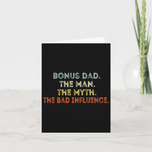 Bonus Dad The Man Myth D Influence Funny Step-dad Card