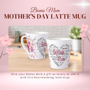 Bonus Mom Mother's Day Latte Mug