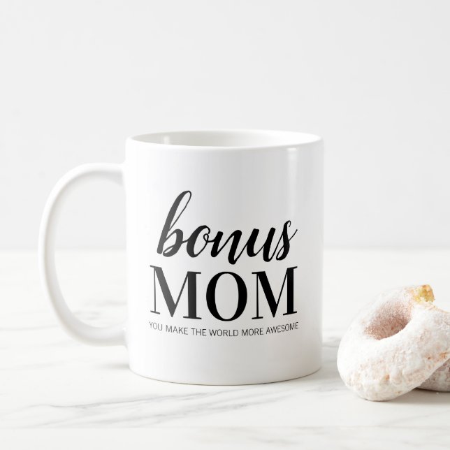 Bonus Mom Mug | You Make The World More Awesome (With Donut)