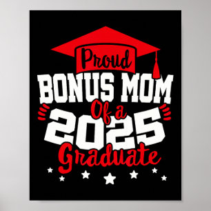 Bonus Mom Of A 2025 Graduate Cl Senior Graduation Poster