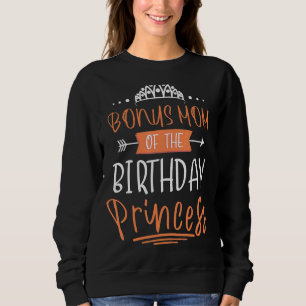 Bonus Mom Of The Birthday Princess Party Crown Bda Sweatshirt