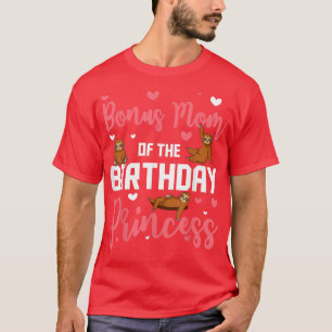 Bonus Mom Of The Birthday Princess Sloth Bday Cele T-Shirt