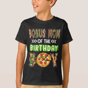 Bonus mom of the boy birthday boy pizza lover T-Shirt