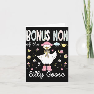 Bonus mom of the silly goose 1st birthday girl card