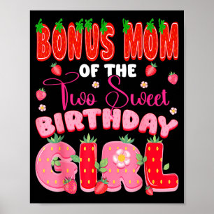 Bonus mom of the two sweet 2nd birthday girl poster