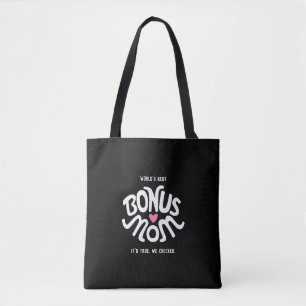 Bonus Mom White & Pink Design on Black Tote Bag