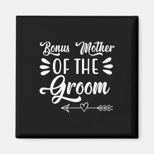 Bonus Mother Of The Groom Wedding Party Family Bri Magnet