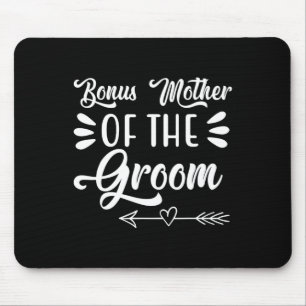 Bonus Mother Of The Groom Wedding Party Family Bri Mouse Pad