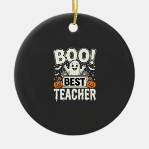 Boo Best Teacher Halloween Ghost Design_1 Ceramic Ornament