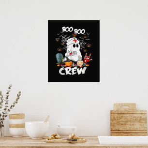 Boo Boo Crew Ghost Nurse Halloween Spooky Poster