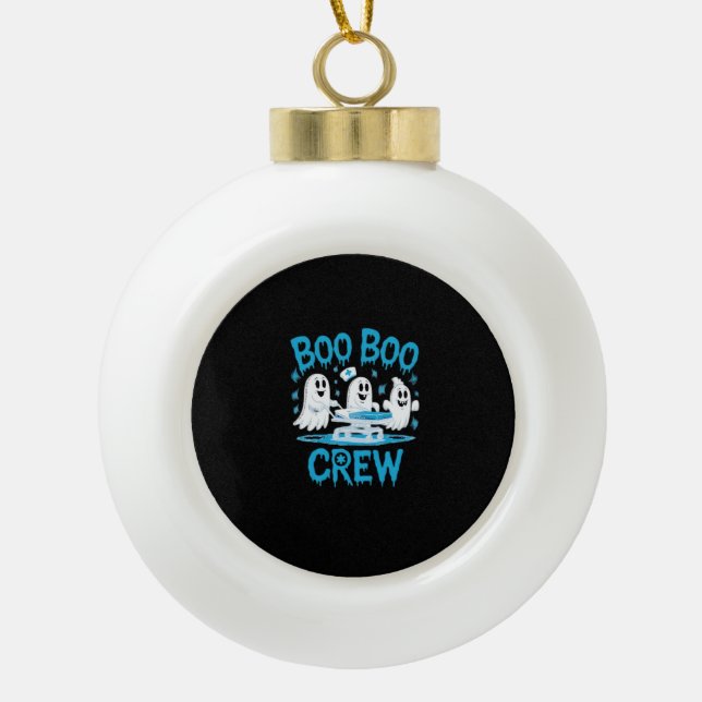 Boo Boo Crew Ghost Paramedic Nurse Halloween Essen Ceramic Ball Christmas Ornament (Front)